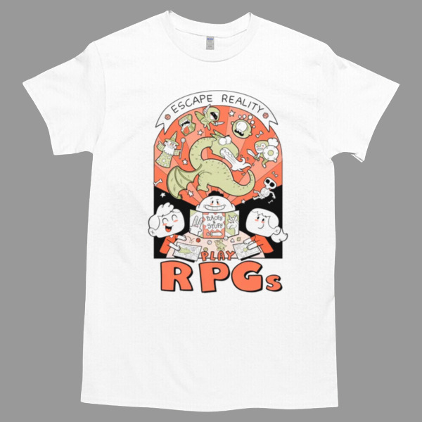 Escape Reality play RPGs Tshirt - High durability non-shrink fabric - Cross-gender Fashion