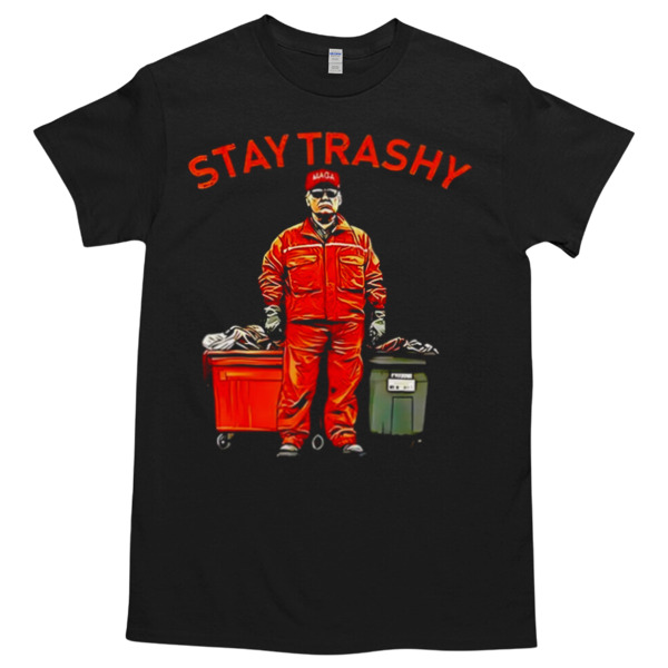 Vote Trump garbage man stay trashy Tshirt – High durability non-shrink fabric – Cross-gender Fashion