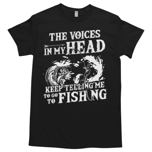 KEEP TELLING ME TO GO TO FISHING Unisex Tshirt, Cotton Womenswear, High durability non-shrink fabric