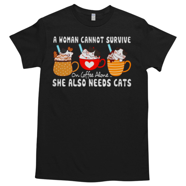 SA Woman Cannot Survive On Coffee Alone he also needs cats Unisex Tshirt, Cotton Womenswear, High durability non-shrink fabric