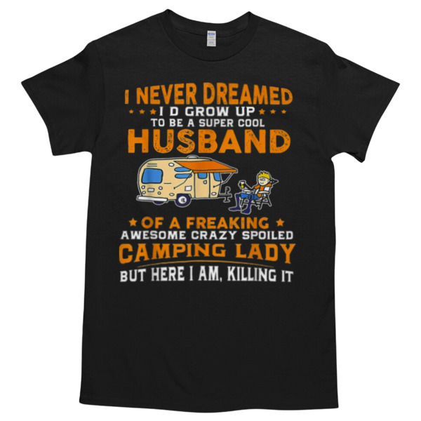 I'd Grow Up To Be A Husband Camping Unisex Tshirt, Cotton Womenswear, High durability non-shrink fabric