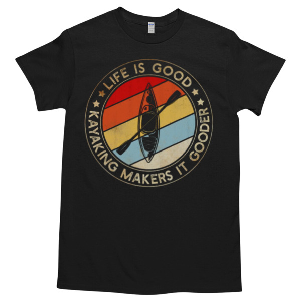 Life is Good Kayaking Makers It Gooder Unisex Tshirt, Cotton Womenswear, High durability non-shrink fabric