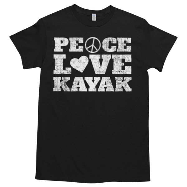 PEACE LOVE KAYAK Unisex Tshirt, Cotton Womenswear, High durability non-shrink fabric