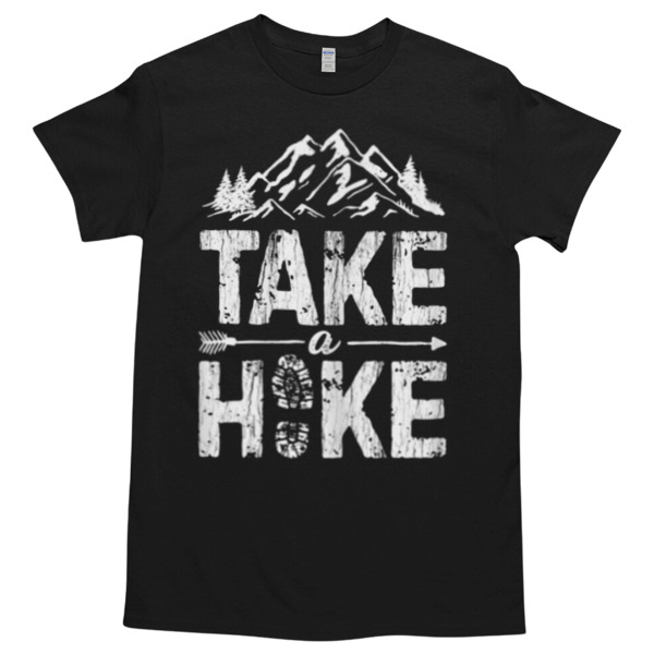 TAKE A HIKE Unisex Tshirt, Cotton Womenswear, High durability non-shrink fabric