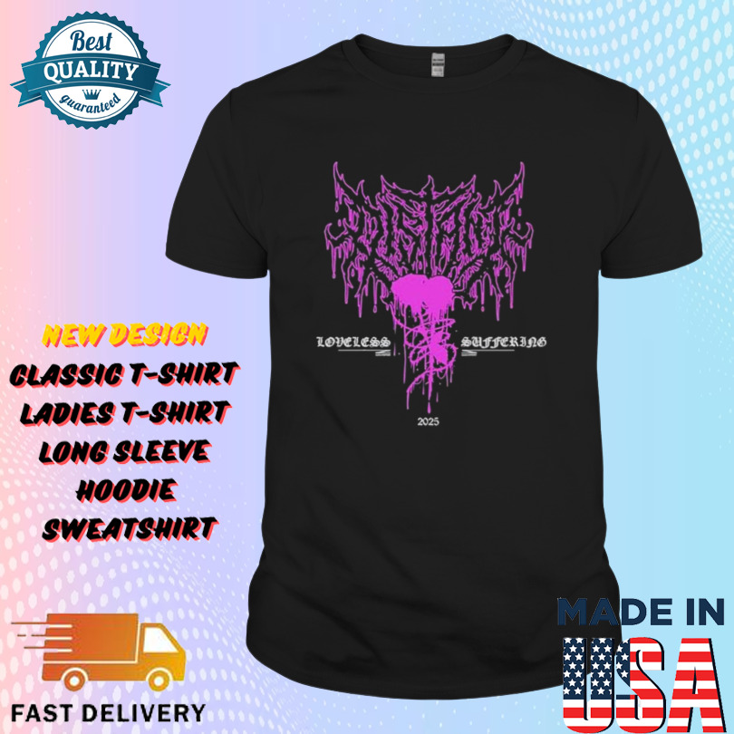 Distant Loveless Suffering 2025 Shirt