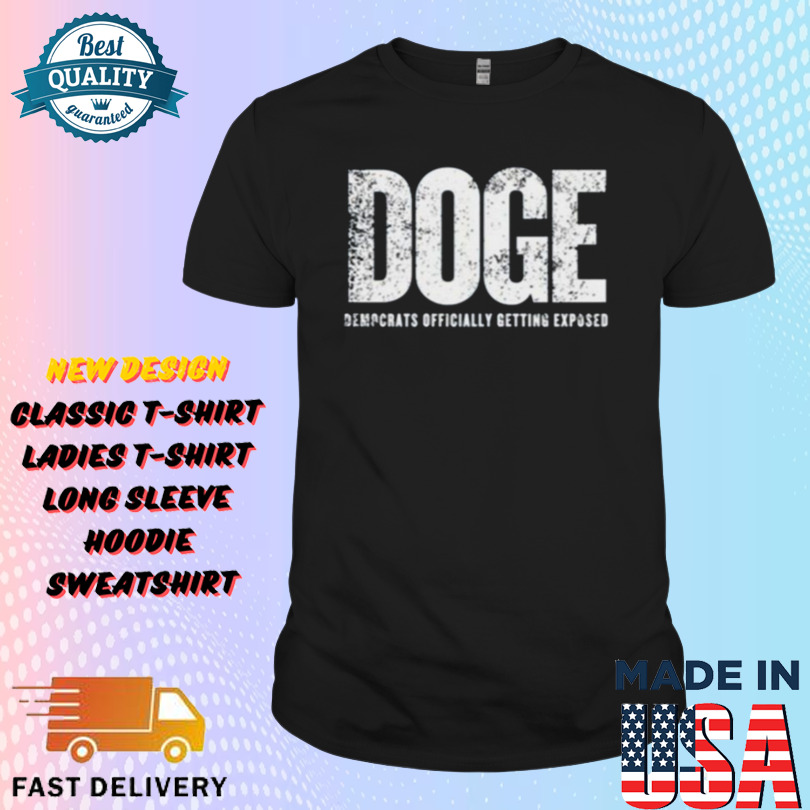 Doge Democrats ly Getting Exposed Shirt