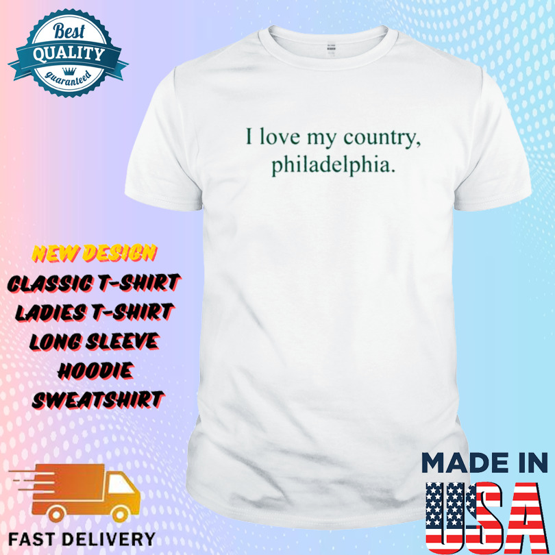 Annie Wu Wearing I Love My Country Philadelphia Shirt