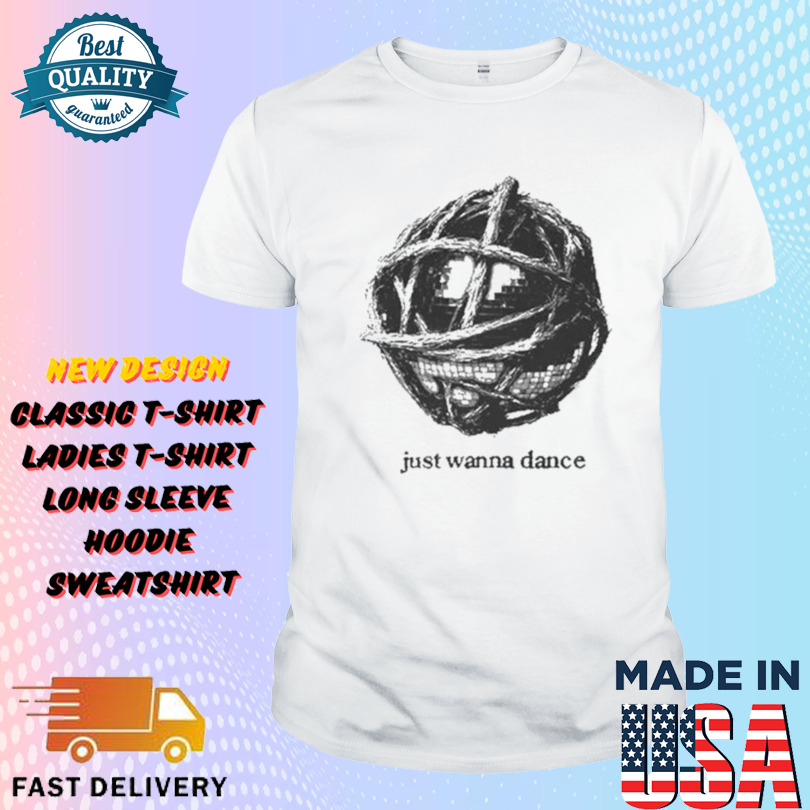 Harf. Just Wanna Dance Orb Shirt