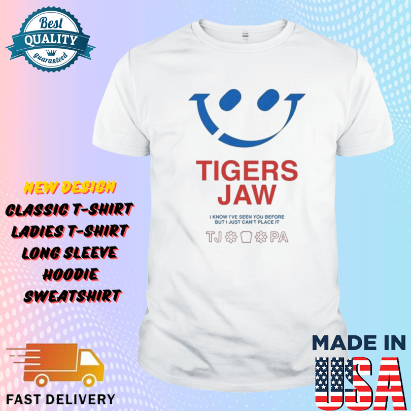 Tigers Jaw I Know I’ve Seen You Before But I Just Can’t Place It Smiley Shirt