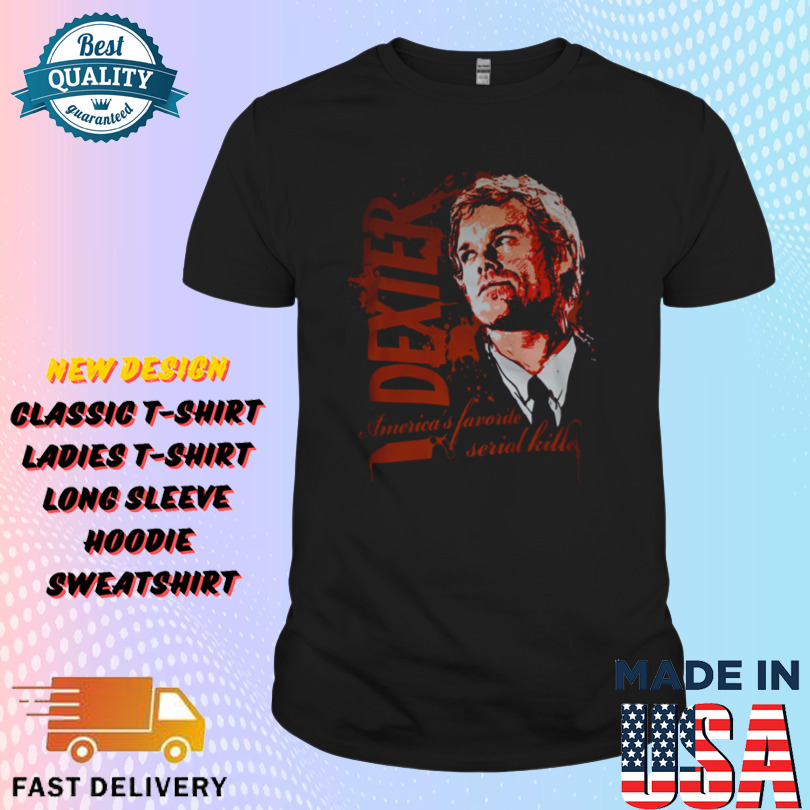 America’s Favorite Serial Killer DEXTER 2025 Shirt