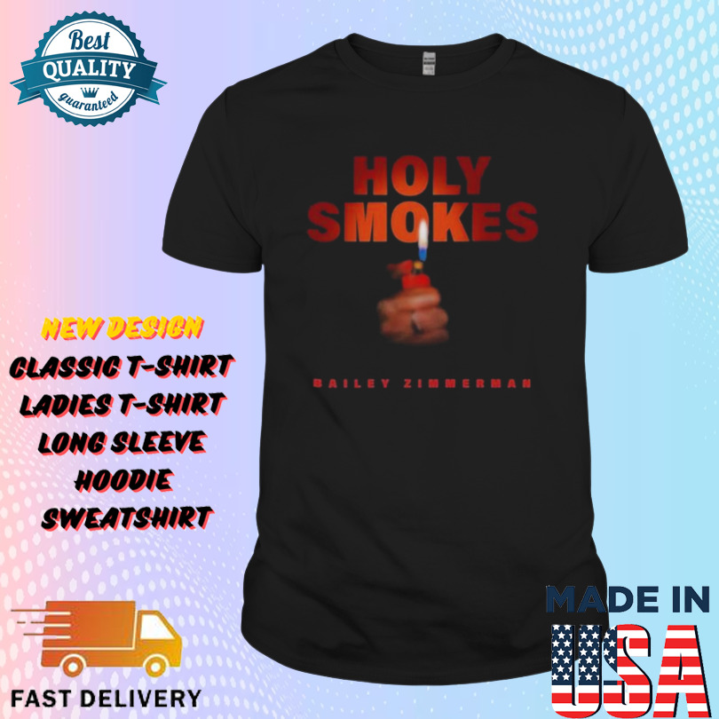 Bailey Zimmerman Holy Smokes Shirt