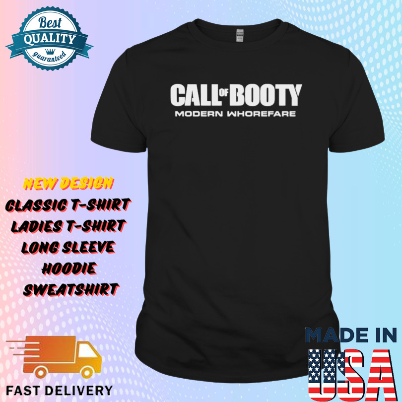 Call Of Booty Modern Whorefare Shirt