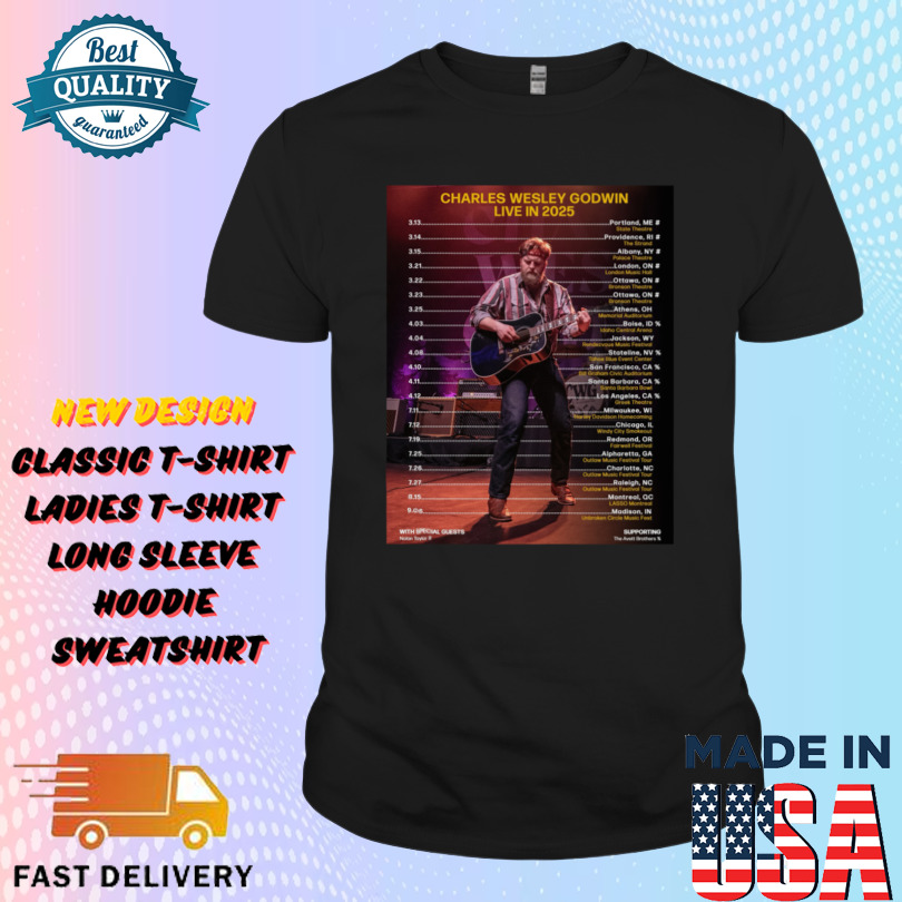 Charles Wesley Godwin Live In 2025 Tour Dates Shirt