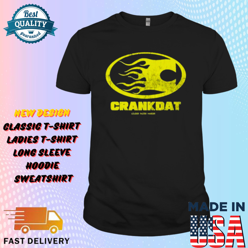 Crankdat Louder Faster Harder Flames Shirt