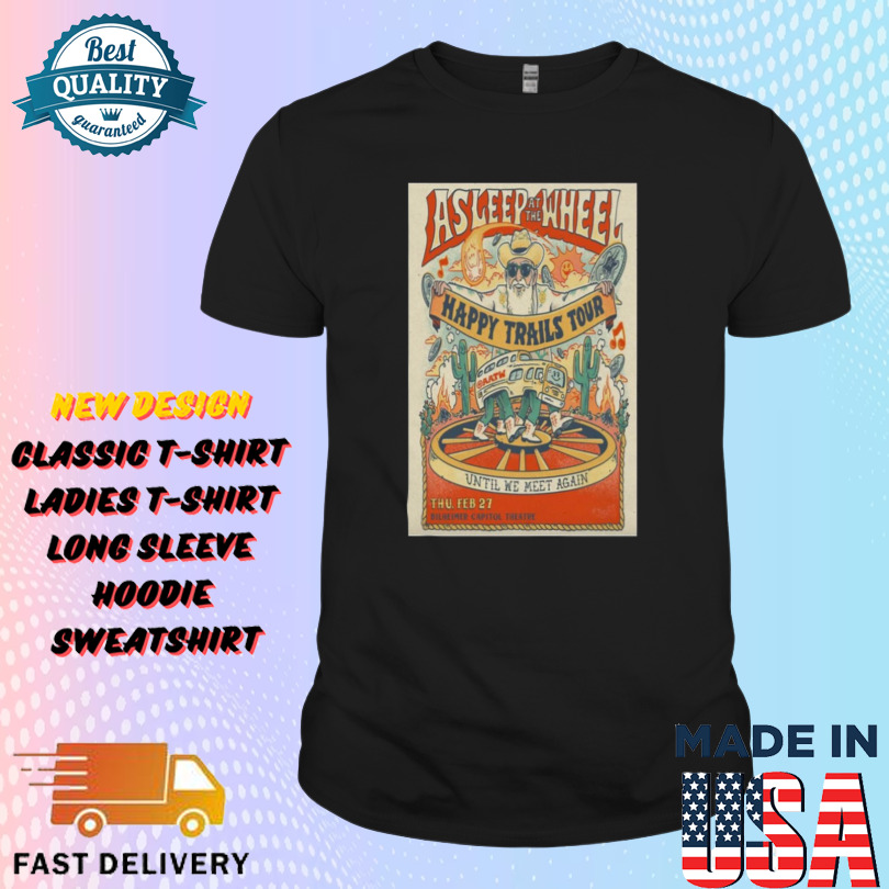 Asleep At The Wheel February 27 2025 Bilheimer Capitol Theatre Clearwater FL Shirt