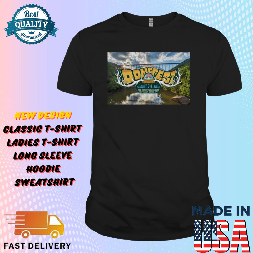 Domefest August 7-9, 2025 New River Gorge, WV Event Shirt