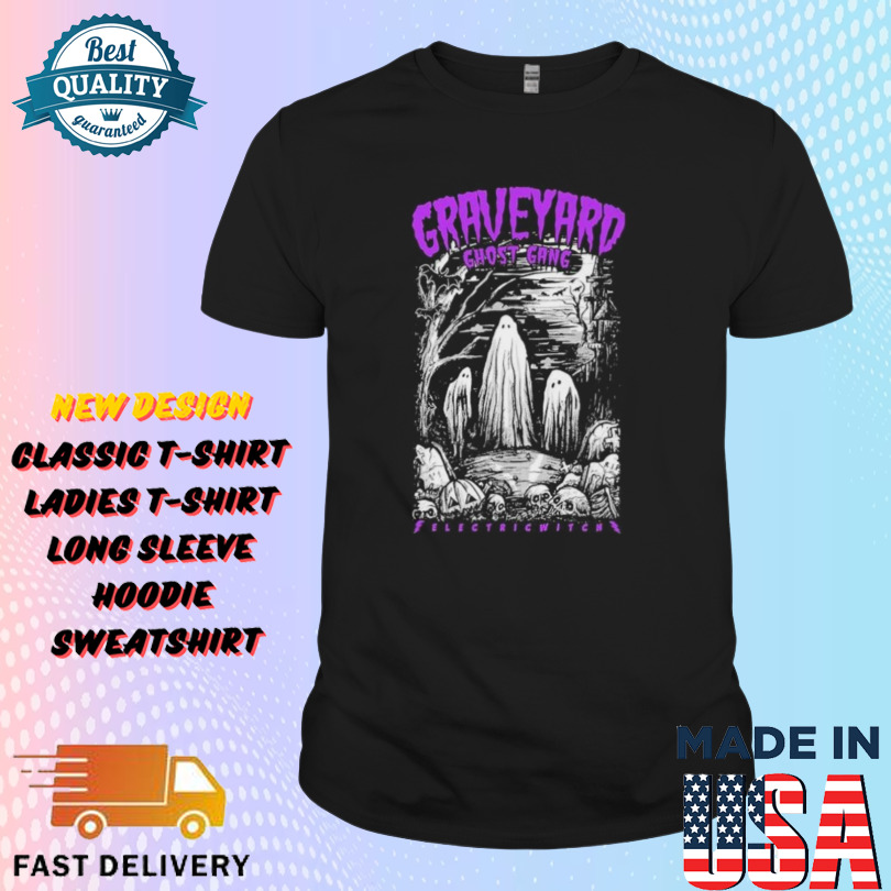 Electric Witch Graveyard Ghost Gang Shirt