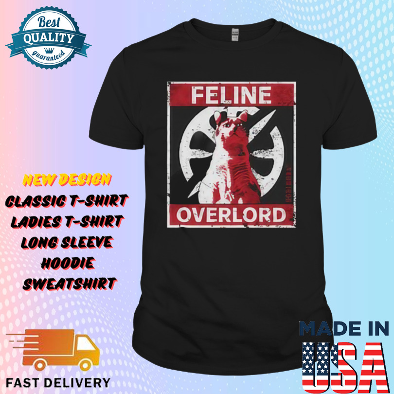 Feline overlord Shirt