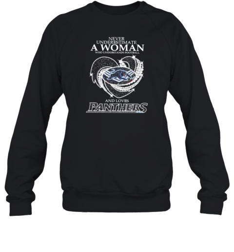 Never Underestimate A Woman Who Understands Football And Loves Carolina Panthers Diamond Heart Unisex Sweatshirt