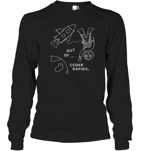 Out Of Cedar Rapids Long Sleeved T-shirt