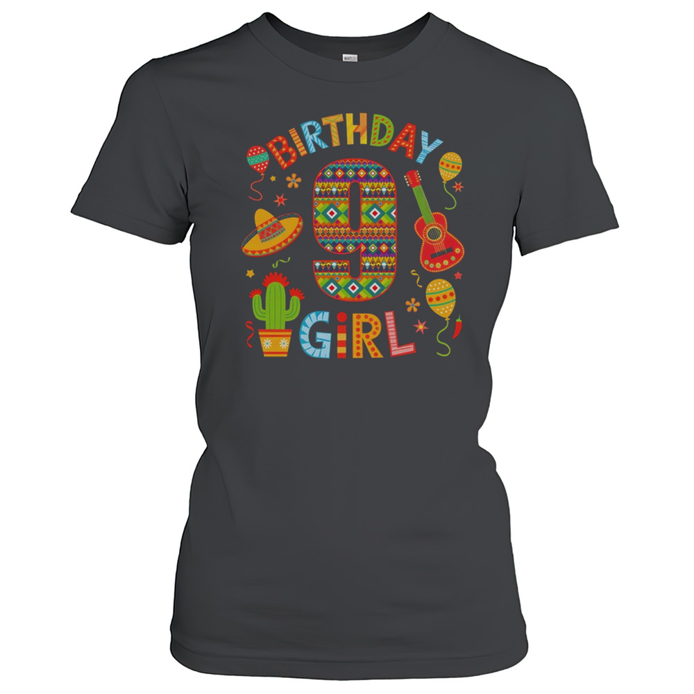 Funny Mexican Party 9Th Birthday Girl Fiesta 9 Year Old Classic Women's T-shirt