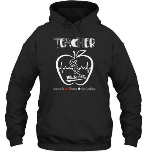 Chicago White Sox Teach Love Inspire 2025 Unisex Hoodie