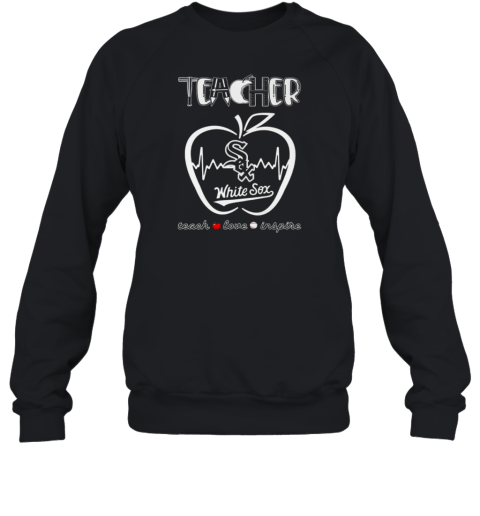 Chicago White Sox Teach Love Inspire 2025 Unisex Sweatshirt