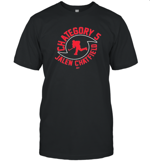 Jalen Chatfield Chategory 5 T-Shirt