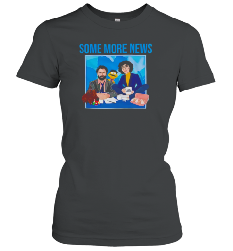 Some More News Team Classic Women's T-shirt