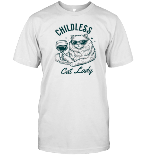 Childless Cat Lady T-Shirt