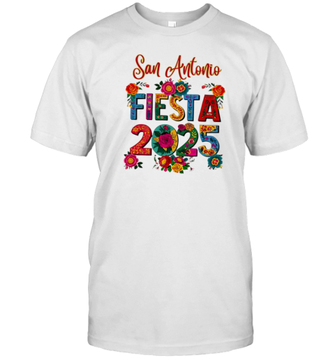 Fiesta San Antonio Mexican Party Decor Festival 2025 T-Shirt