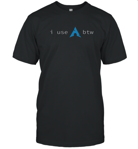 I Use Arch Btw Meme T-Shirt
