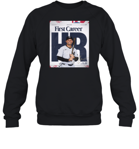New York Yankees Congrats JC Escarra First Career HR Rookie'S On A Roll Signature Poster Unisex Sweatshirt