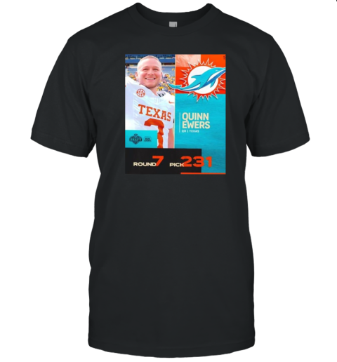 Quinn Ewers Miami Dolphins Pick 2025 Nfl Draft T-Shirt