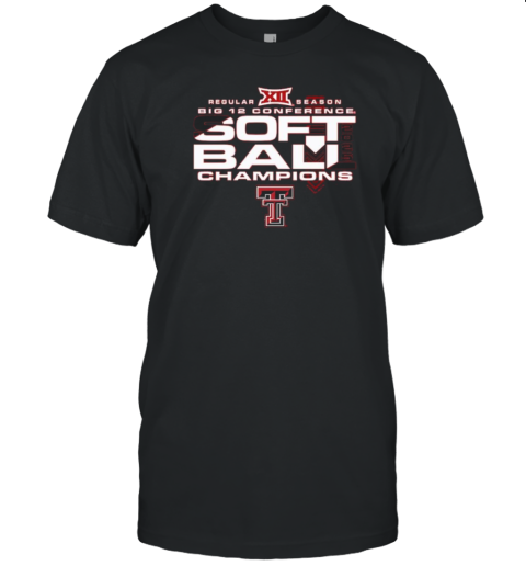 Texas Tech Red Raiders 2025 Big 12 Softball Regular Season Champions T-Shirt