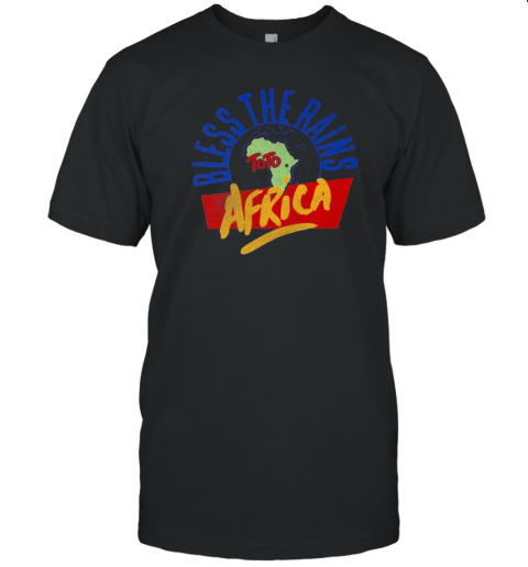 Toto Bless The Rains Africa T-Shirt