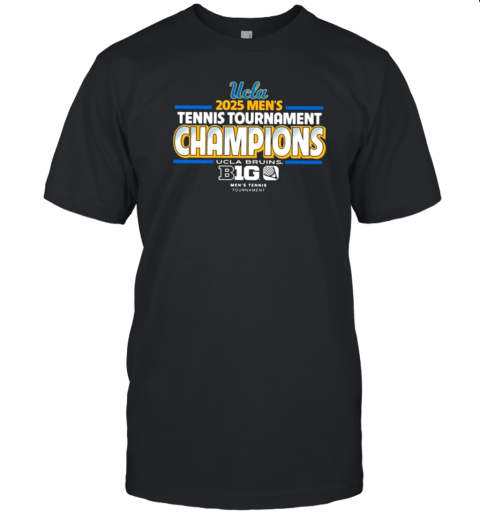 UCLA Bruins 2025 Men'S Tennis Tournament Champions T-Shirt