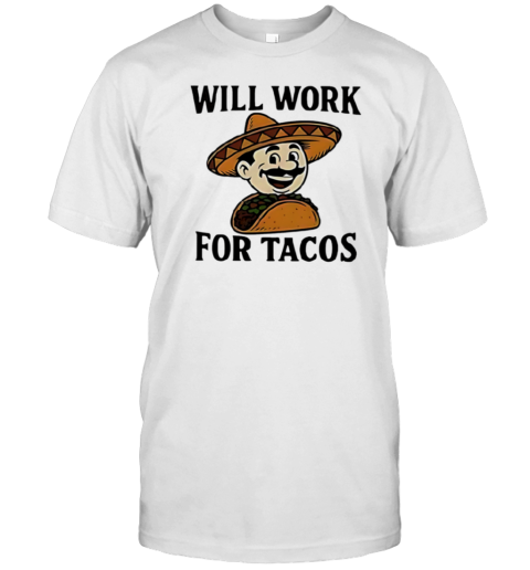 Labor Of Love For Mexican Food T-Shirt
