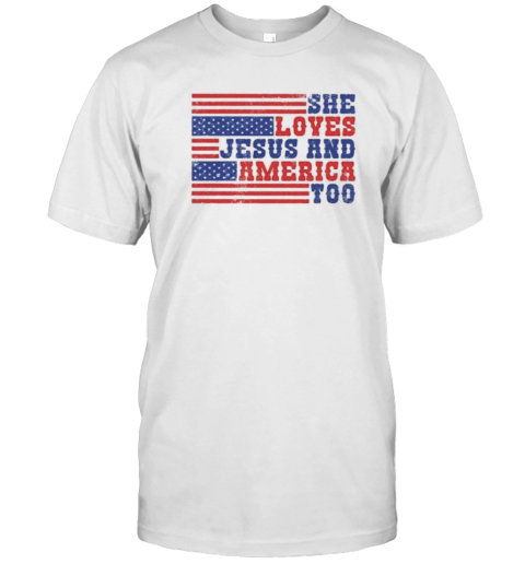 She Loves Jesus And America Too Memorial Day T-Shirt