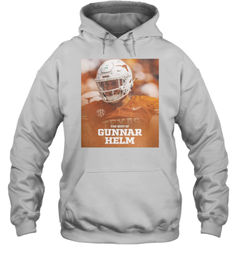 Texas Longhorns Football Gunnar Helm The Best Of Gunnar Helm Poster Unisex Hoodie