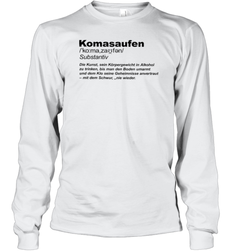 Binge Drinking Definition Long Sleeved T-shirt