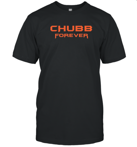 Chubb Forever Cleveland Browns T-Shirt