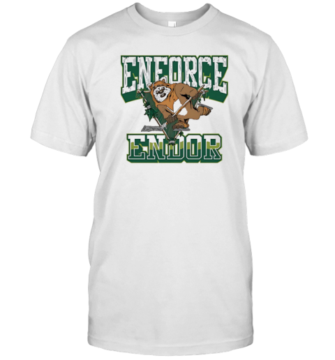 Enforce Endor Shirt T-Shirt