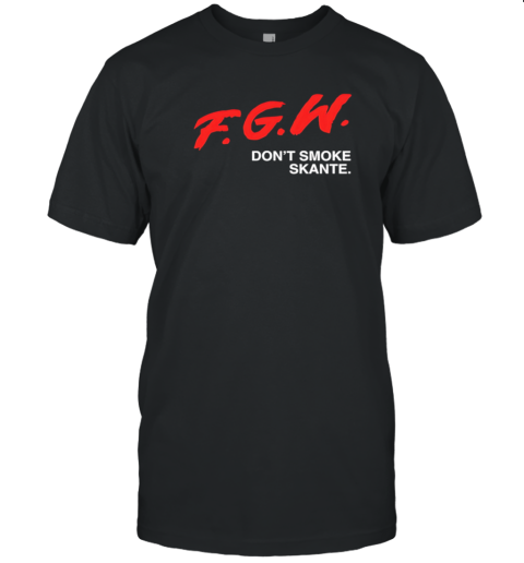 Fgw Don'T Smoke Skante T-Shirt