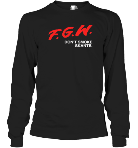 Fgw Don'T Smoke Skante Long Sleeved T-shirt