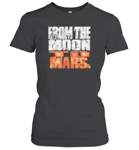 From The Moon To Mars Classic Women's T-shirt