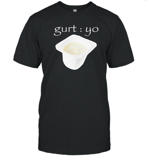 Gurt Yo T-Shirt
