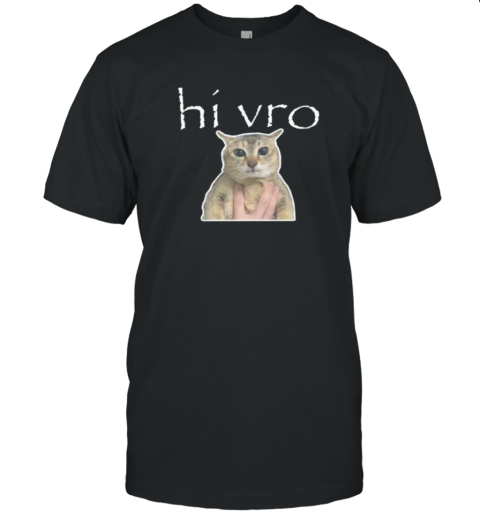 Hi Vro Meimei T-Shirt