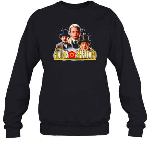 Home Shalom Funny Unisex Sweatshirt