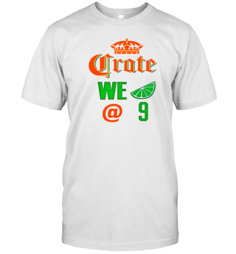 King Grate We 9 T-Shirt